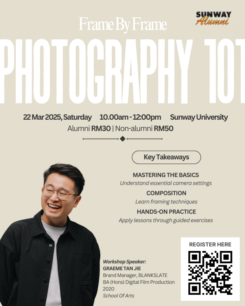 Sunway Alumni Workshop - Frame by Frame: Photography 101